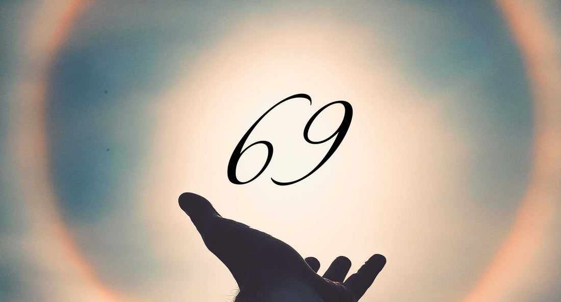 Le Chiffre 69 en Numérologie : sa signification en amour, au travail, en astrologie, en ésotérisme, en mathématique, ses symboles et son message angélique ! On vous dit tout…